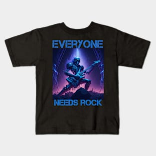 Everyone needs Rock V6 Kids T-Shirt